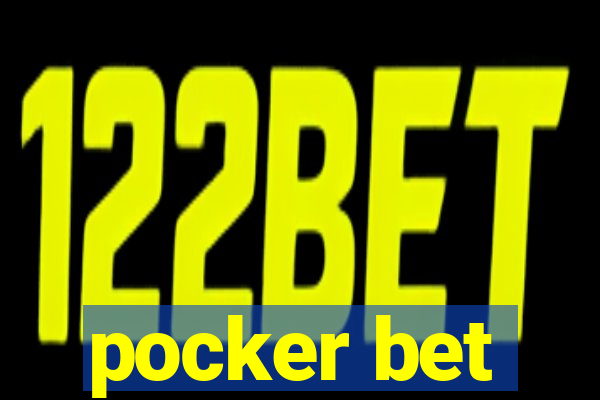 pocker bet