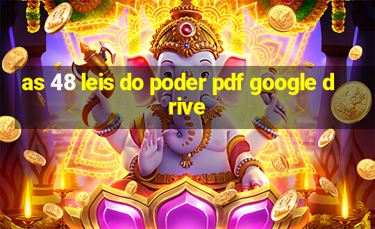 as 48 leis do poder pdf google drive