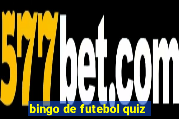 bingo de futebol quiz