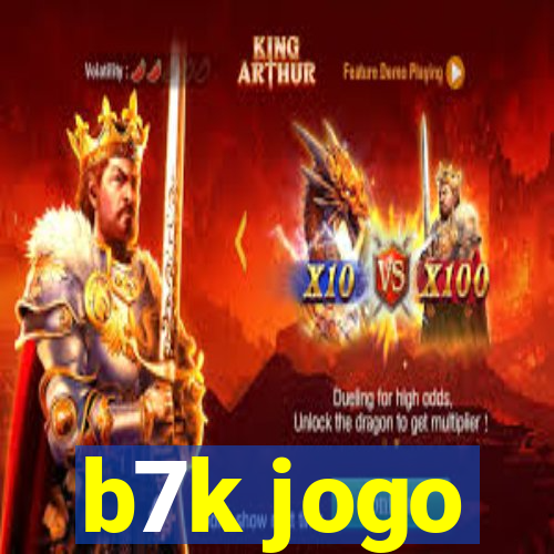 b7k jogo