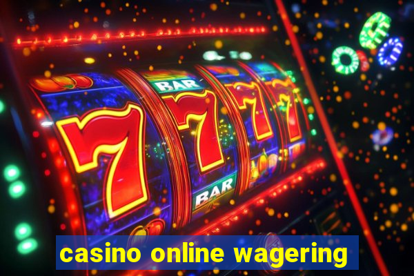 casino online wagering