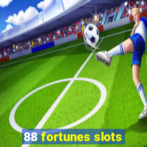 88 fortunes slots