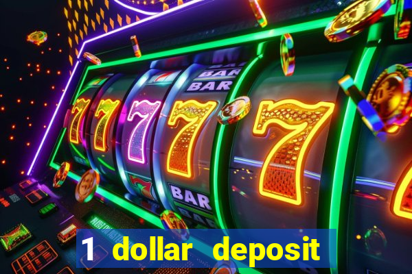 1 dollar deposit casino ontario