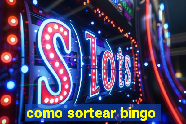 como sortear bingo