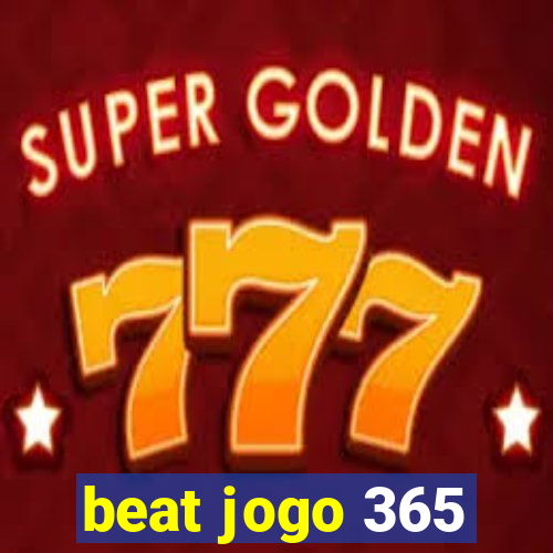 beat jogo 365