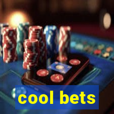 cool bets