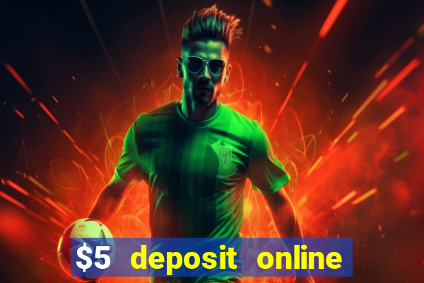 $5 deposit online casino nz