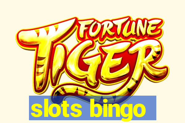 slots bingo