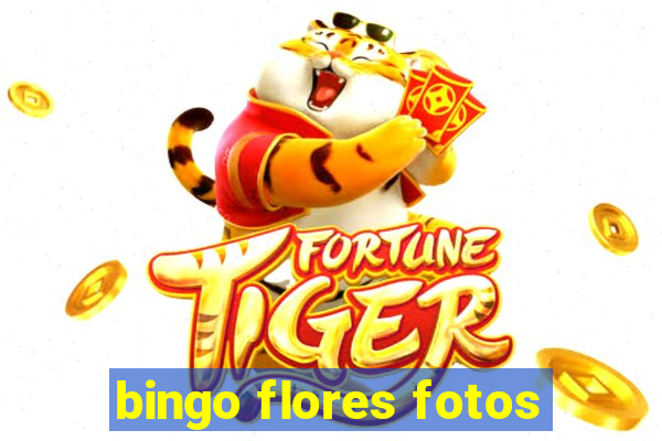 bingo flores fotos