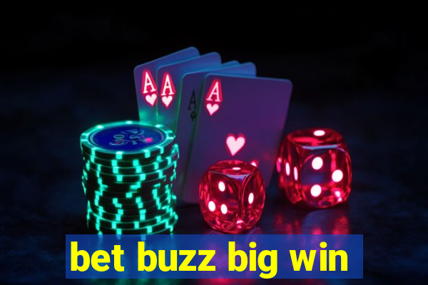 bet buzz big win