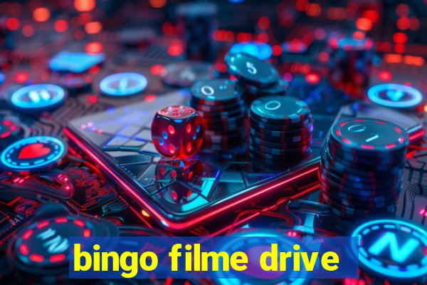 bingo filme drive