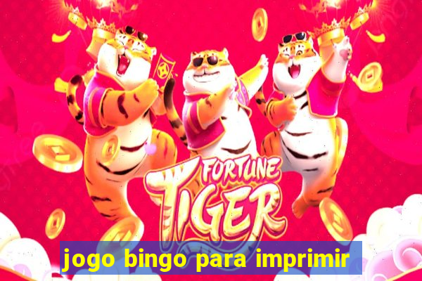 jogo bingo para imprimir