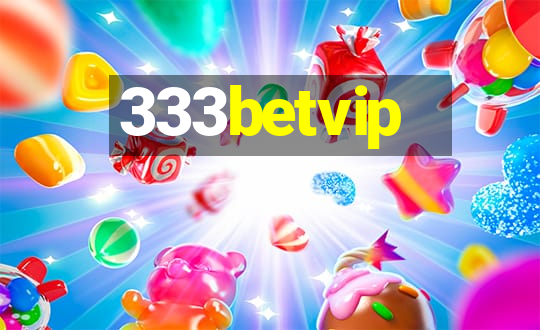 333betvip