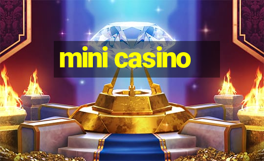 mini casino