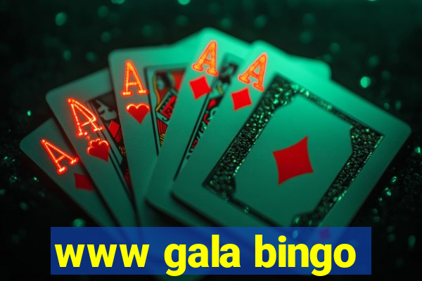 www gala bingo