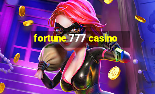 fortune 777 casino