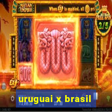 uruguai x brasil