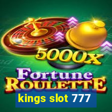 kings slot 777