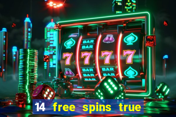 14 free spins true blue casino