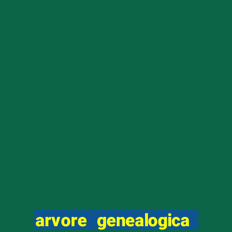 arvore genealogica da familia real