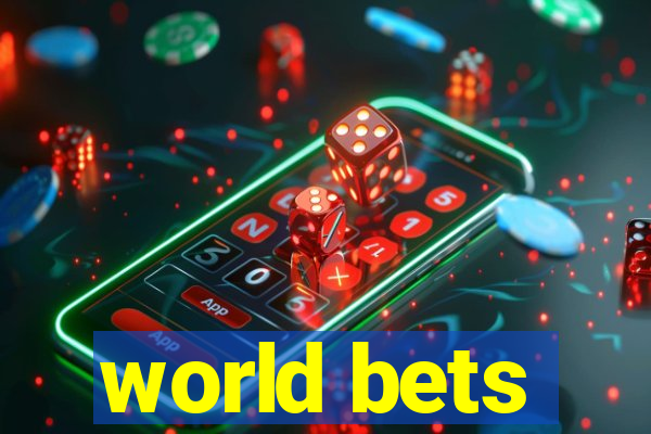 world bets