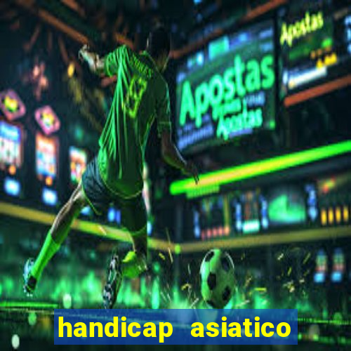 handicap asiatico 0.0 - 0.5