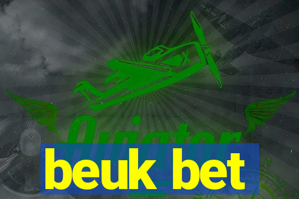 beuk bet