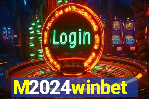 M2024winbet