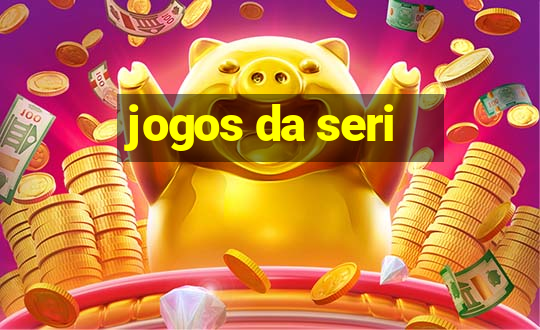 jogos da seri