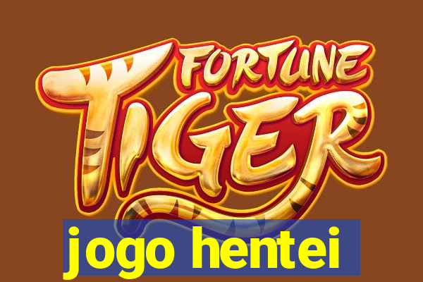 jogo hentei