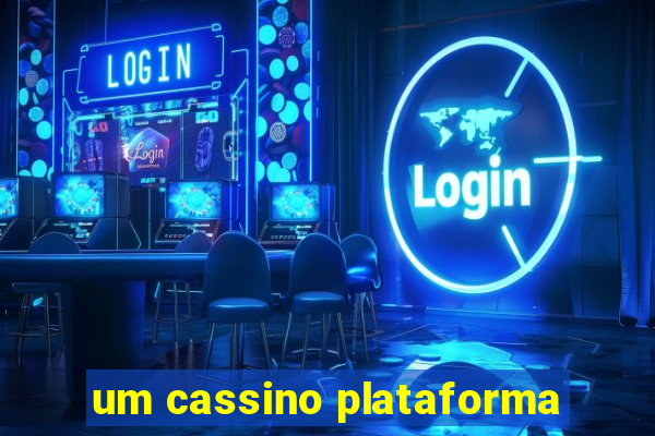 um cassino plataforma