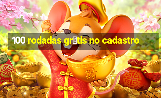 100 rodadas gr谩tis no cadastro