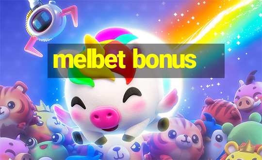 melbet bonus