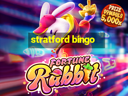 stratford bingo