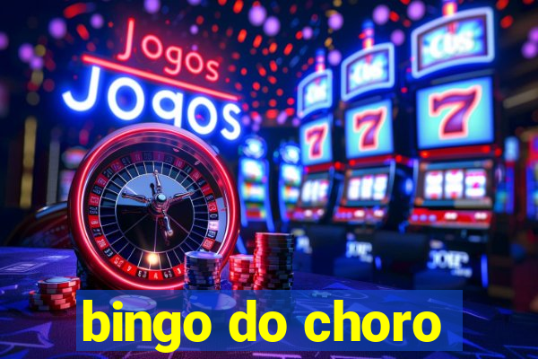 bingo do choro