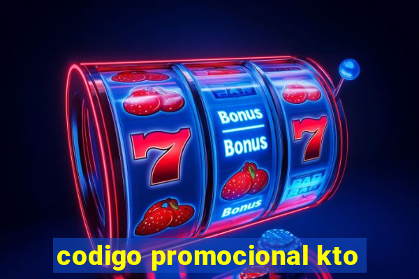 codigo promocional kto