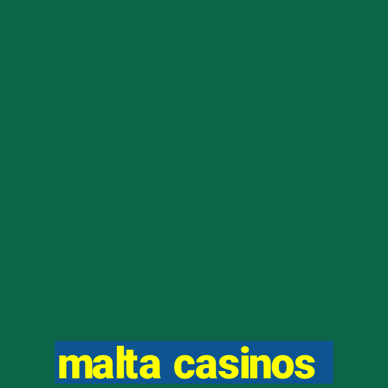 malta casinos