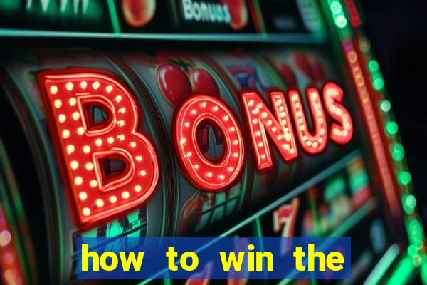 how to win the slot machine