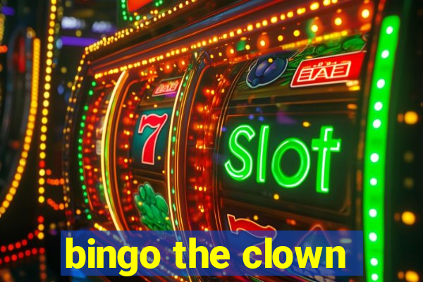 bingo the clown