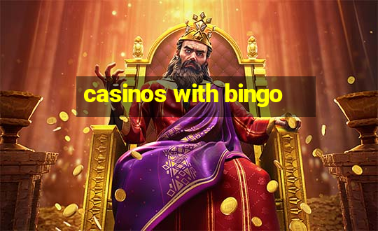 casinos with bingo