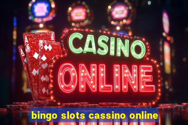 bingo slots cassino online