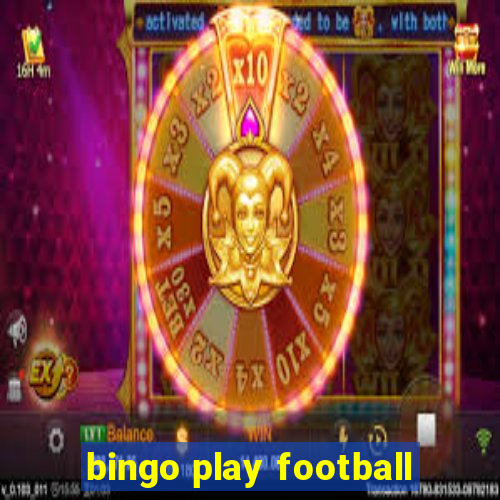 bingo play football