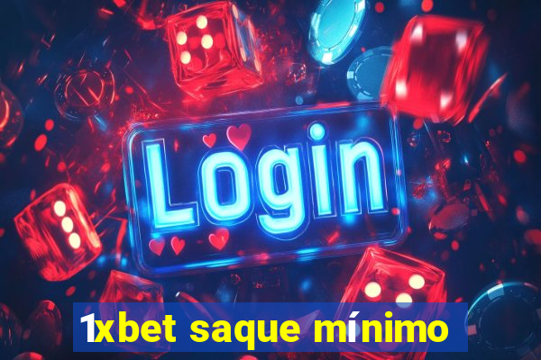 1xbet saque mínimo