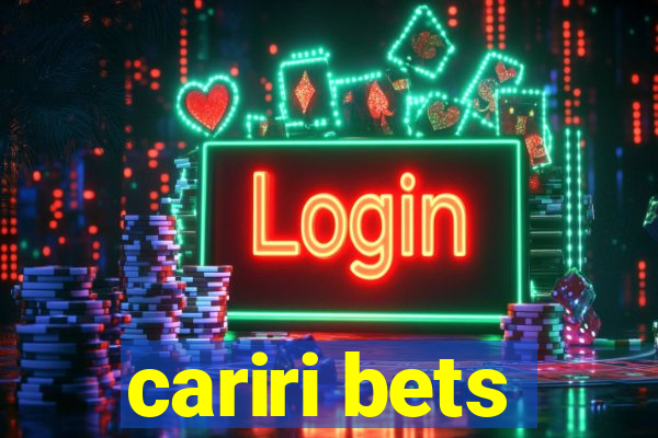 cariri bets