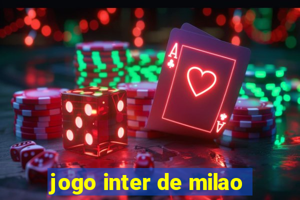 jogo inter de milao