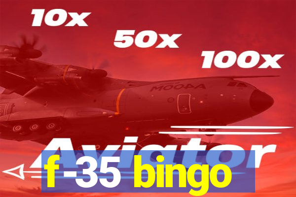 f-35 bingo