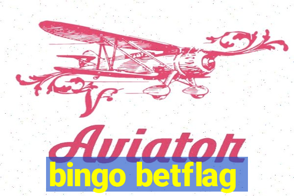 bingo betflag