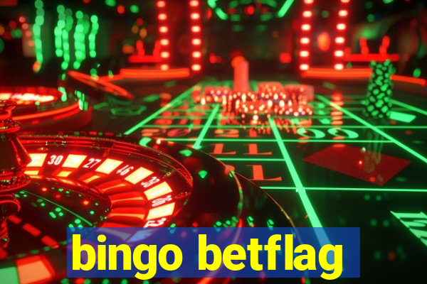 bingo betflag