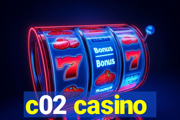 c02 casino