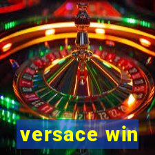 versace win